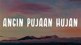 Angin Pujaan Hujan